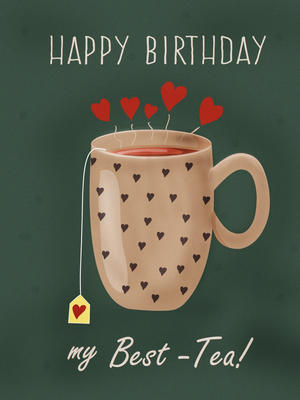 Best Tea Birthday Greeting Card — Free Printable Card
