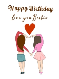 Happy Birthday Love You Bestie Card